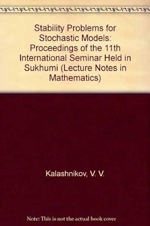 Stability Problems for Stochastic Models Proceedings of the 8th International Seminar held in Uzhgor Reader